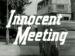 Innocent Meeting - 1959