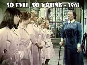 So Evil, So Young - 1961