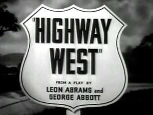 Highway West - 1941