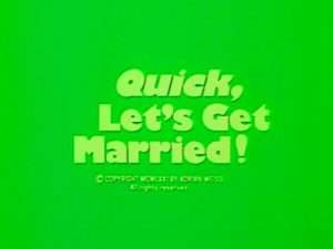 Quick Let's Get Married dvd