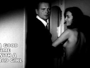 A Good Time With A Bad Girl - 1967